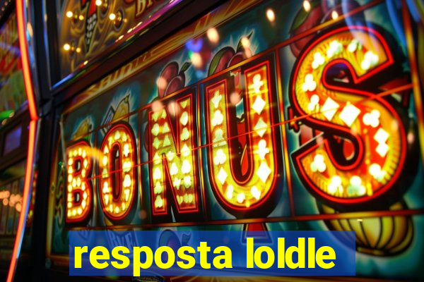 resposta loldle