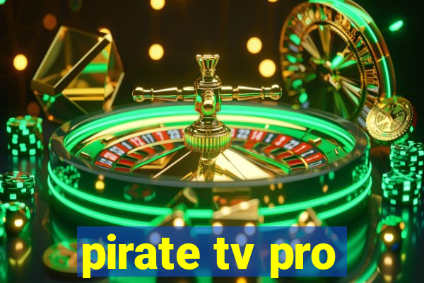 pirate tv pro