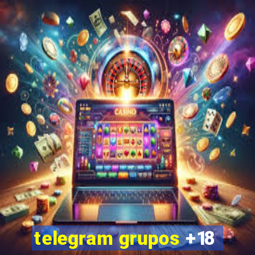 telegram grupos +18