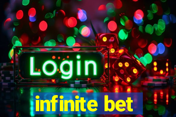 infinite bet