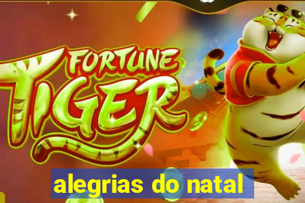 alegrias do natal