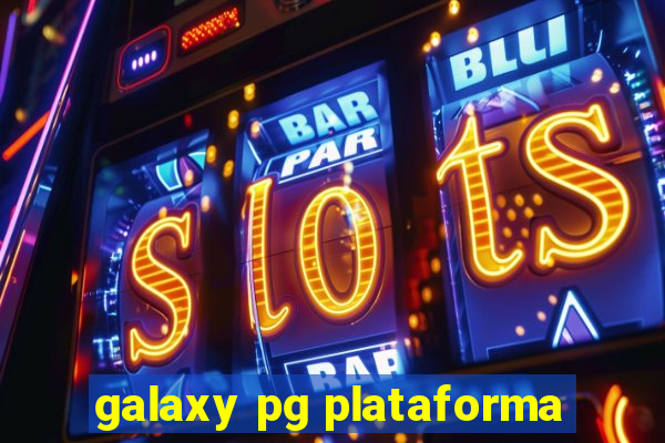 galaxy pg plataforma