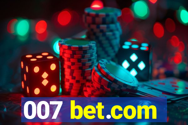 007 bet.com