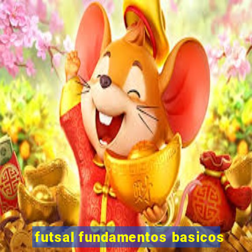 futsal fundamentos basicos