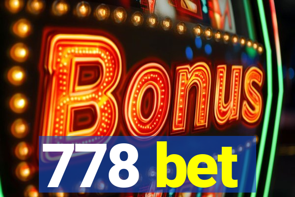 778 bet