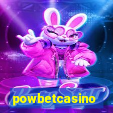 powbetcasino