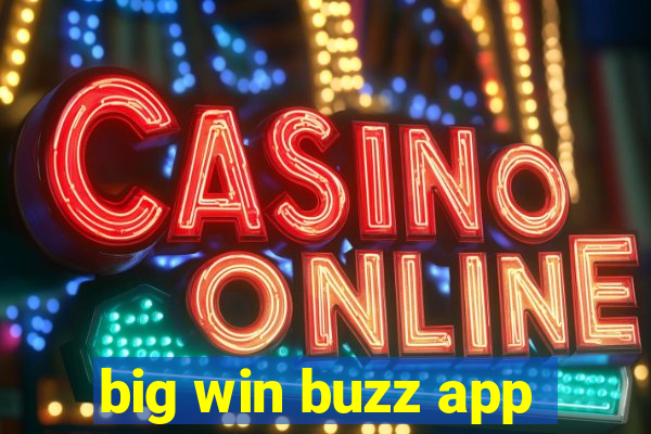 big win buzz app