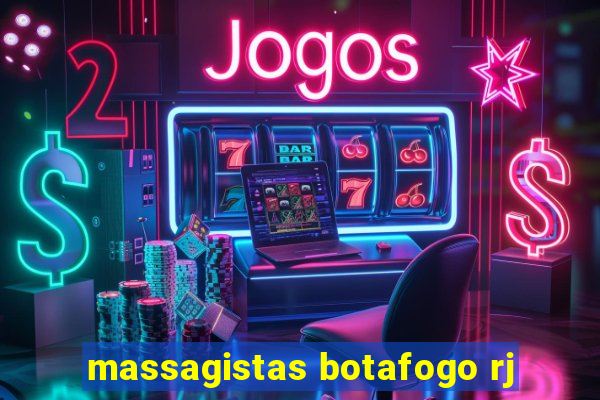 massagistas botafogo rj