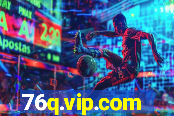 76q.vip.com