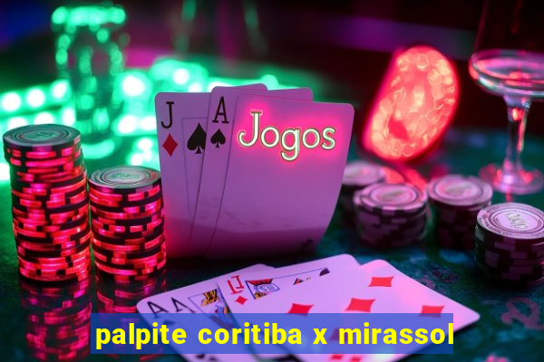 palpite coritiba x mirassol