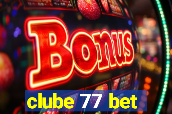 clube 77 bet