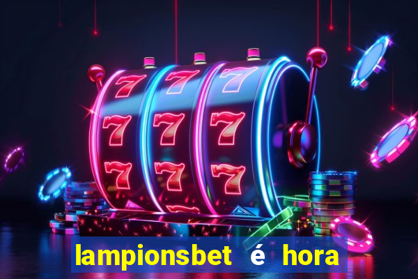 lampionsbet é hora do jogo