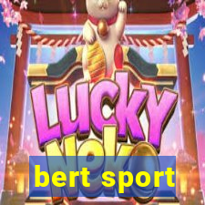 bert sport