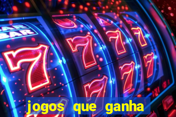 jogos que ganha dinheiro gratuito