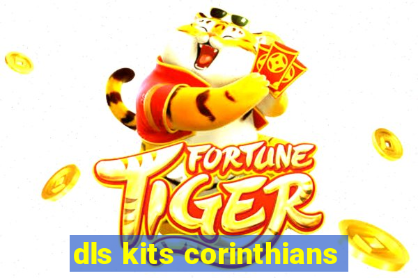 dls kits corinthians