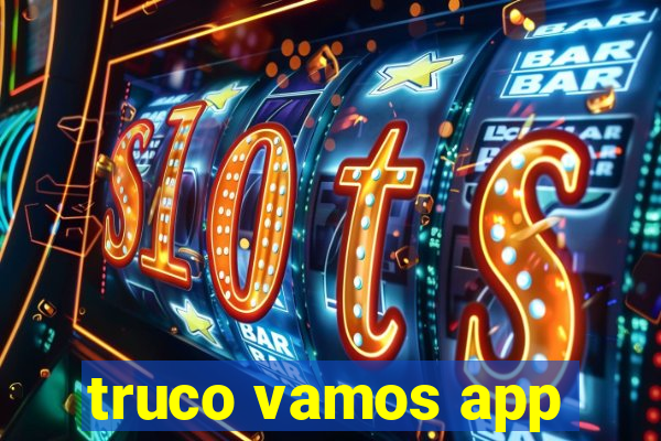 truco vamos app