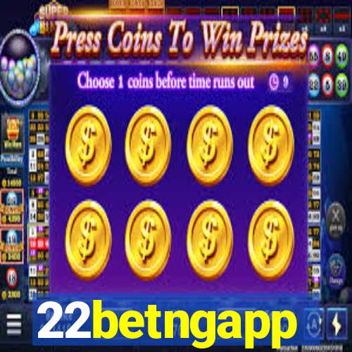 22betngapp