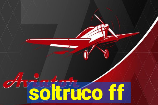 soltruco ff