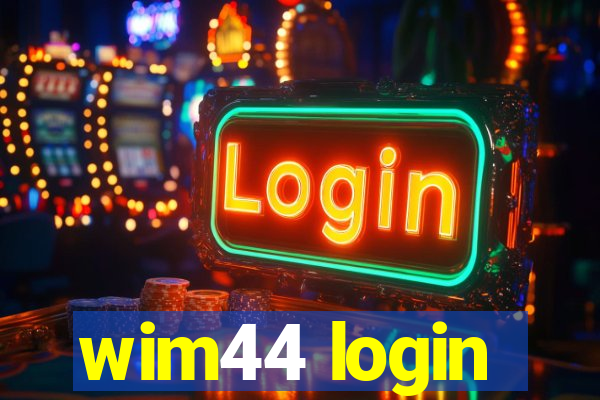 wim44 login