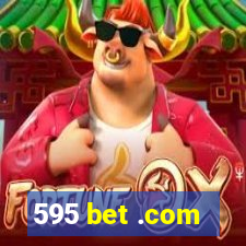 595 bet .com