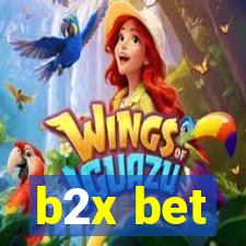 b2x bet