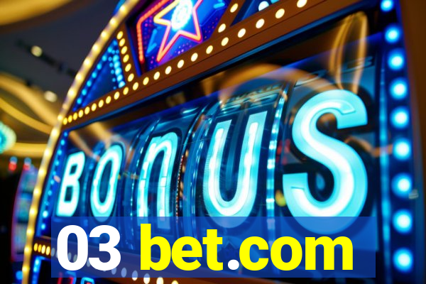 03 bet.com