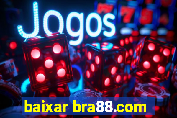 baixar bra88.com