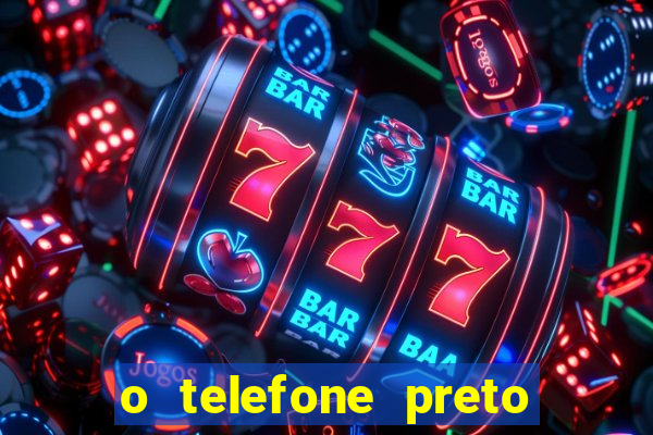 o telefone preto torrent magnet