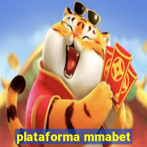 plataforma mmabet