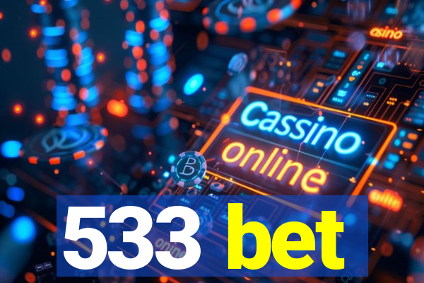 533 bet