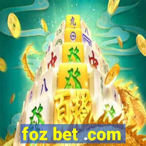 foz bet .com