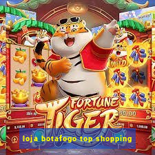 loja botafogo top shopping