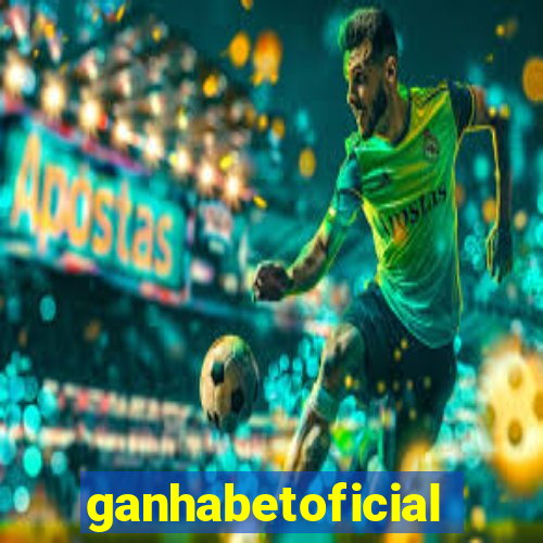 ganhabetoficial