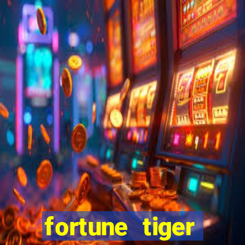 fortune tiger depósito mínimo