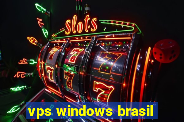 vps windows brasil