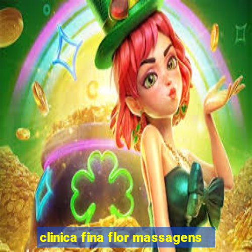 clinica fina flor massagens