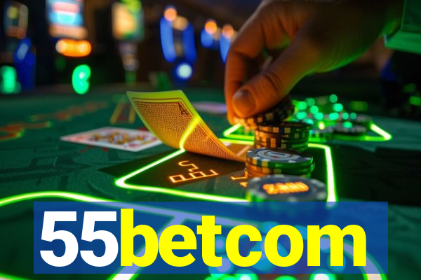 55betcom