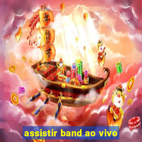 assistir band ao vivo