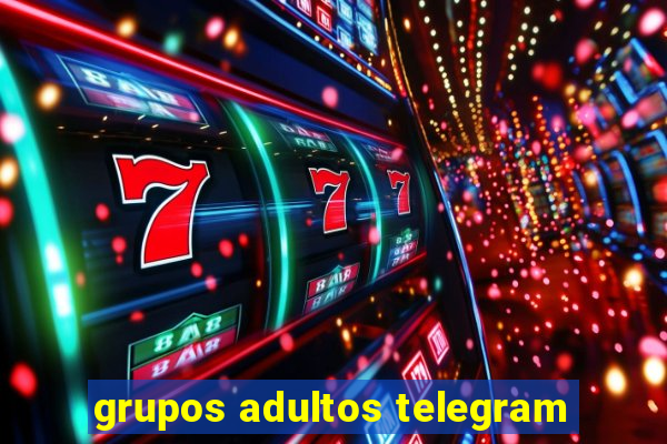 grupos adultos telegram