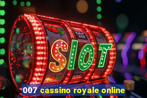 007 cassino royale online