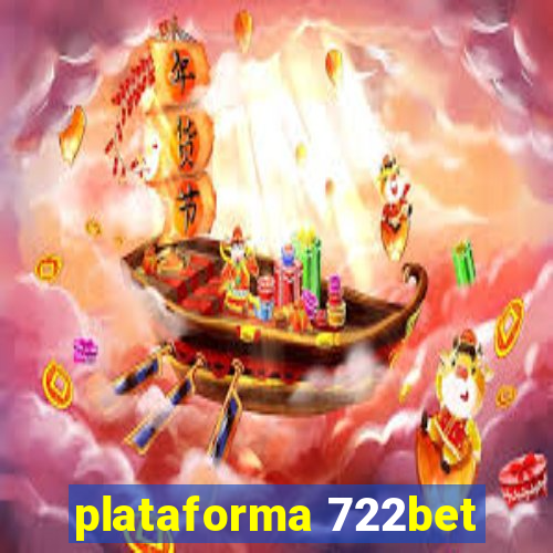 plataforma 722bet