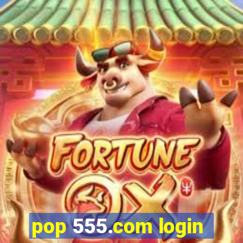 pop 555.com login