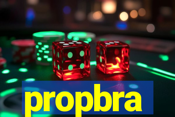 propbra