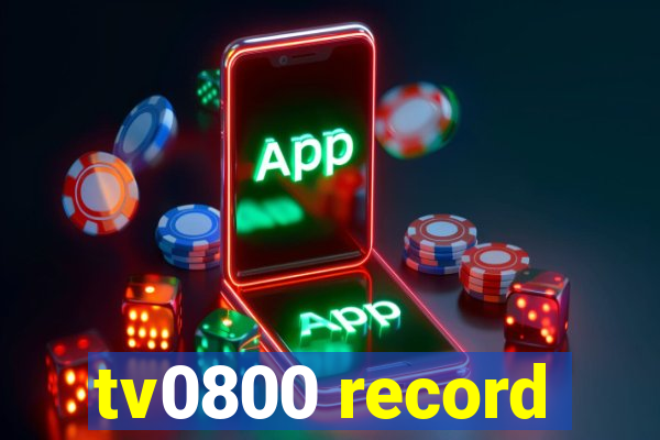 tv0800 record