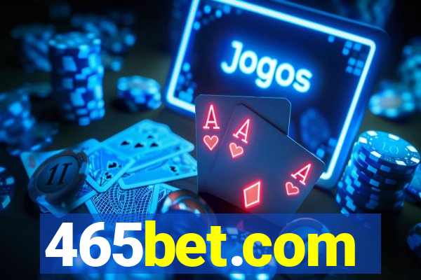 465bet.com