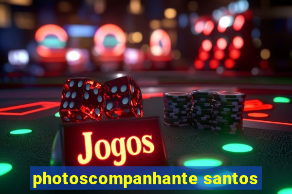 photoscompanhante santos