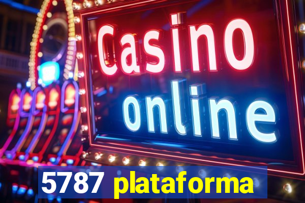 5787 plataforma