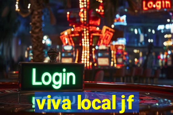 viva local jf