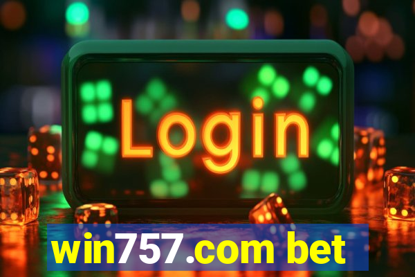 win757.com bet