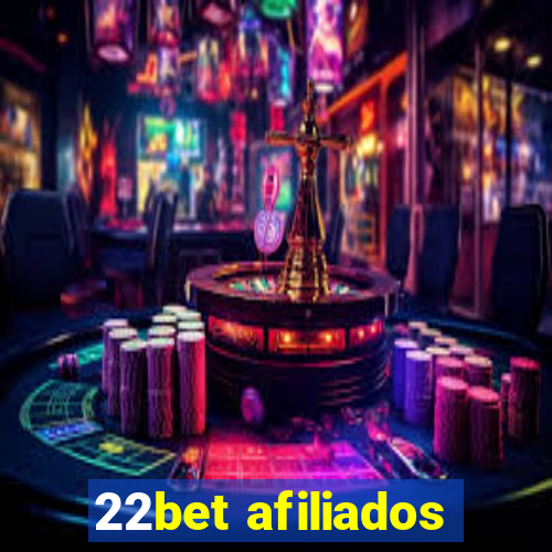 22bet afiliados